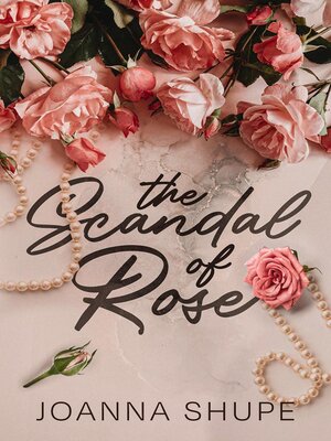 cover image of The Scandal of Rose